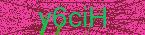 CAPTCHA! is loading. Please wait while load the image. If it is not loaded click here.